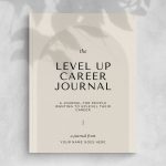 The Level Up Career Journal